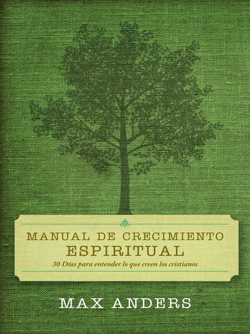 Title details for Manual de crecimiento espiritual by Max Anders - Available